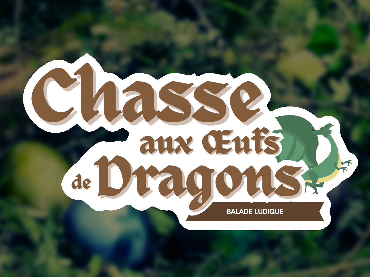 Balade Ludique - La Chasse aux Œufs de Dragons