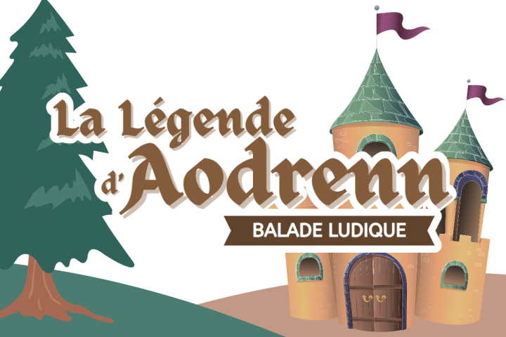 Balade Ludique - La Légende d'Aodrenn